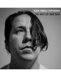 Juan Pablo Espinoza-Yo soy lo que soy
