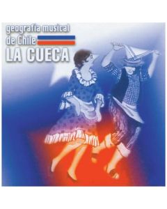 Geografía Musical de Chile-La Cueca