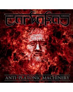 Carvakas-Antiplatonic Machinery