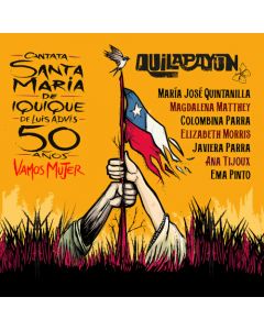 Quilapayún + Invitadas Cantata Sta. María…Vamos Mujer (LP 12")