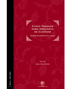 Pedro Humberto Allende-Cinco Tonadas Para Orquesta de Cuerdas (Libro)