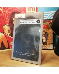 Horacio Salinas y Patricio Manns-Conversaciones con Patricio Manns