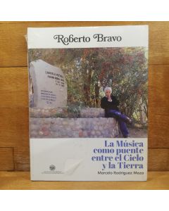Marcelo Rodríguez-Roberto Bravo: La música como puente (Libro)