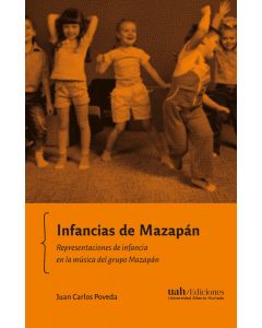 Juan Carlos Poveda-Infancias de Mazapán (Libro)