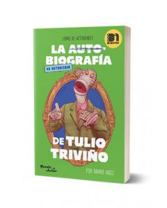 31 Minutos-Autobiografía No Autorizada de Tulio (Libro)
