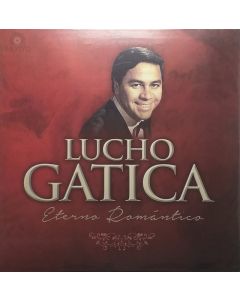 Lucho Gatica-Eterno Romántico (LP12)