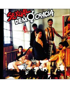 Sexual Democracia-Buscando chilenos Vol. 1 (CD)